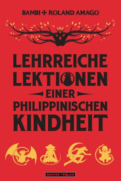 Lehrreiche Lektionen einer philippinischen Kindheit, Dantes Verlag