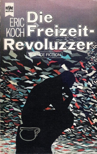 Die Freizeit-Revoluzzer (Z0-1), Heyne